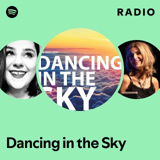 Dancing in the Sky Radio