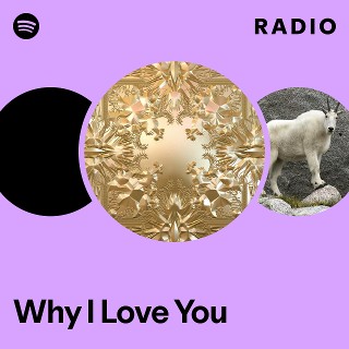 Why I Love You Radio - playlist by Spotify | Spotify