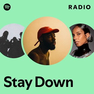Stay Down Radio | Spotify Playlist