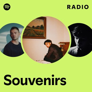 Souvenirs Radio | Spotify Playlist