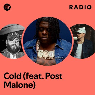 Cold (feat. Post Malone) Radio | Spotify Playlist