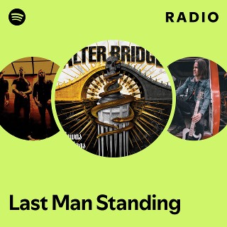 Last Man Standing Radio - playlist by Spotify | Spotify
