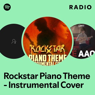 Rockstar Piano Theme - Instrumental Cover Radio | Spotify Playlist