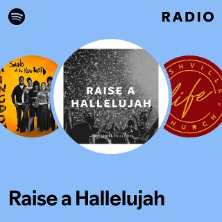 Raise a Hallelujah Radio | Spotify Playlist