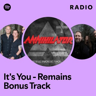 It's You - Remains Bonus Track Radio | Spotify Playlist