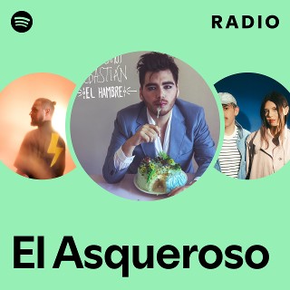 El Asqueroso Radio | Spotify Playlist