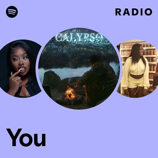 You Radio | Spotify Playlist