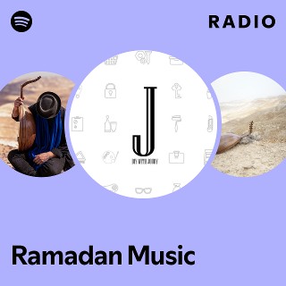 Ramadan Music Radio | Spotify Playlist