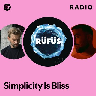 Simplicity Is Bliss Radio | Spotify Playlist