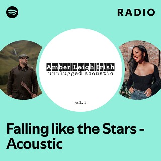 Falling like the Stars - Acoustic Radio | Spotify Playlist