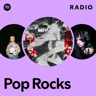 Pop Rocks Radio - playlist by Spotify | Spotify