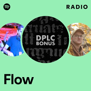 Flow Radio | Spotify Playlist