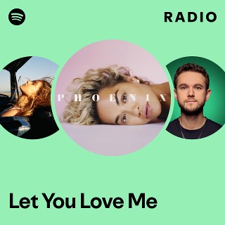 Let You Love Me Radio | Spotify Playlist