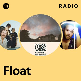 Float Radio | Spotify Playlist
