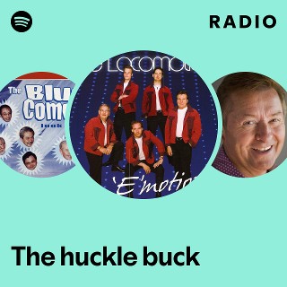 The huckle buck Radio | Spotify Playlist