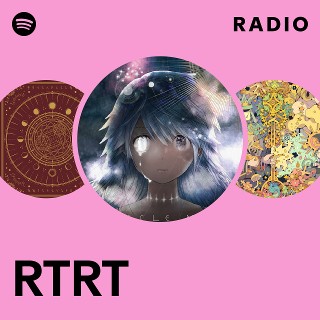 RTRT Radio | Spotify Playlist