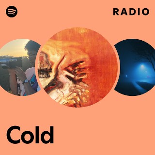 Cold Radio | Spotify Playlist