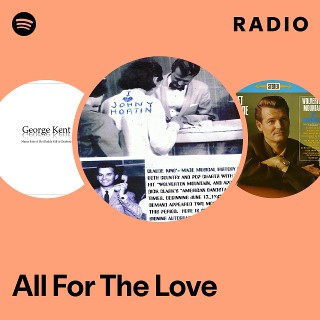 All For The Love Radio - playlist by Spotify | Spotify