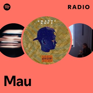 Mau Radio - playlist by Spotify | Spotify