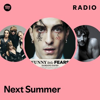 Next Summer Radio | Spotify Playlist