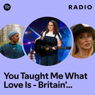 You Taught Me What Love Is - Britain's Got Talent Live Recording Radio