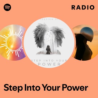 Step Into Your Power Radio | Spotify Playlist