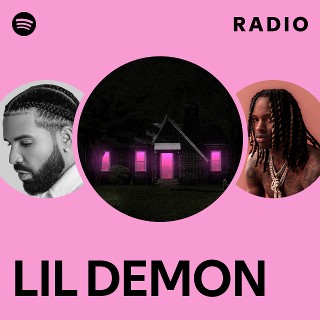 LIL DEMON Radio - playlist by Spotify | Spotify