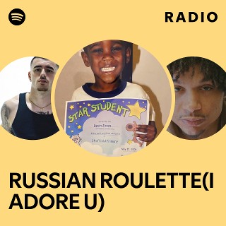russian-roulette-i-adore-u-radio-playlist-by-spotify-spotify