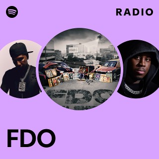 FDO Radio | Spotify Playlist