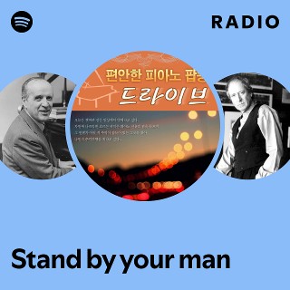 Stand by your man Radio - playlist by Spotify | Spotify