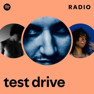 test drive Radio | Spotify Playlist