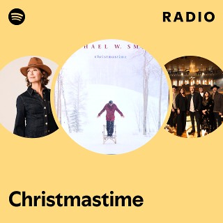 Christmastime Radio | Spotify Playlist
