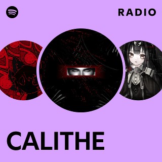 CALITHE Radio | Spotify Playlist