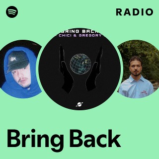 Bring Back Radio | Spotify Playlist