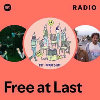 Free at Last Radio | Spotify Playlist