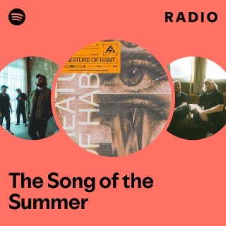 The Song of the Summer Radio | Spotify Playlist