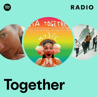 Together Radio | Spotify Playlist