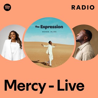 Mercy - Live Radio | Spotify Playlist