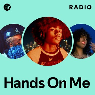 hands-on-me-radio-spotify-playlist