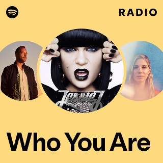 Who You Are Radio | Spotify Playlist