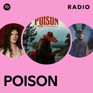 POISON Radio | Spotify Playlist