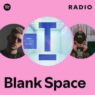 Blank Space Radio