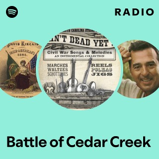 Battle of Cedar Creek Radio