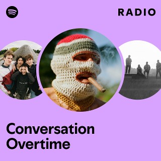 Conversation Overtime Radio
