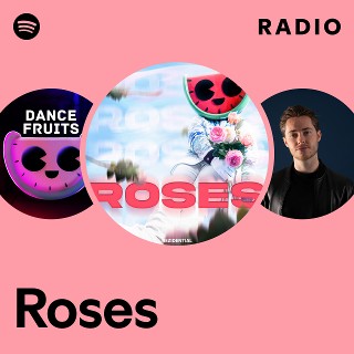 Roses Radio | Spotify Playlist