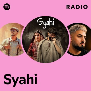 Syahi Radio | Spotify Playlist