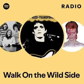 Walk On the Wild Side Radio