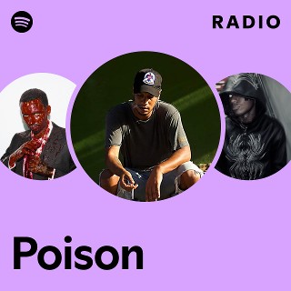 Poison Radio | Spotify Playlist
