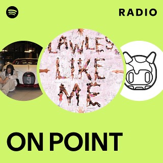 ON POINT Radio | Spotify Playlist