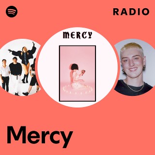 Mercy Radio - playlist by Spotify | Spotify